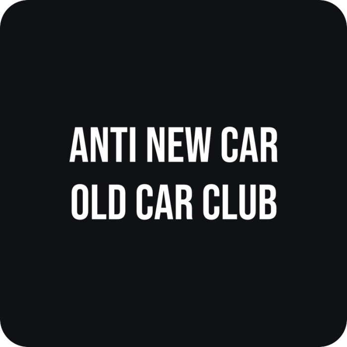 Nálepka Anti New Car Old Car Club - rezaná nálepka na auto