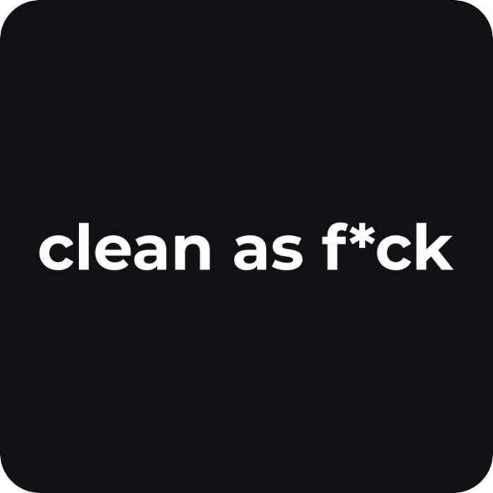 Clean as F*ck - rezaná nálepka na auto