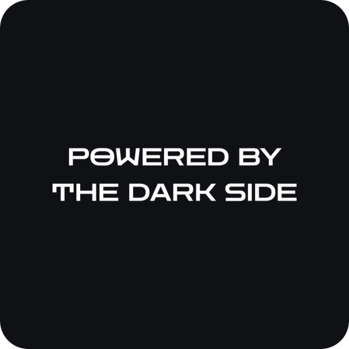 Powered by the dark side - rezaná nálepka na auto