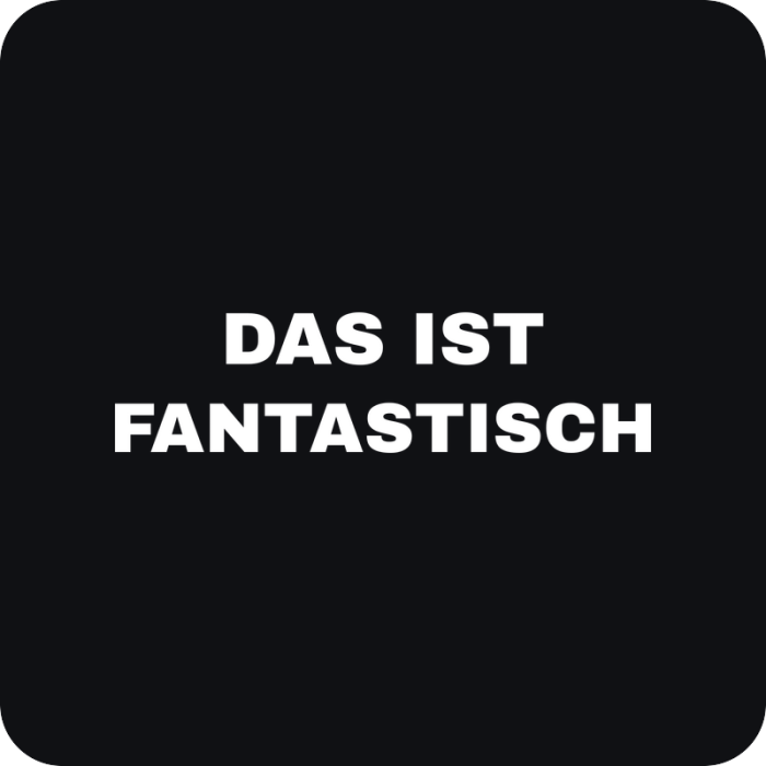 Das ist fantastisch - rezaná nálepka na auto
