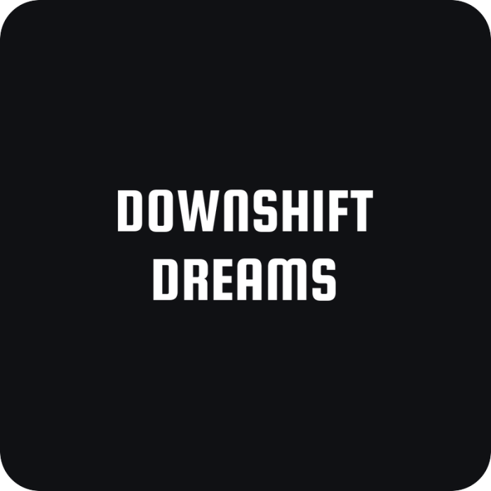 Downshift Dreams - rezaná nálepka na auto