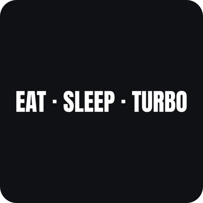 Eat · Sleep · Turbo - rezaná nálepka na auto