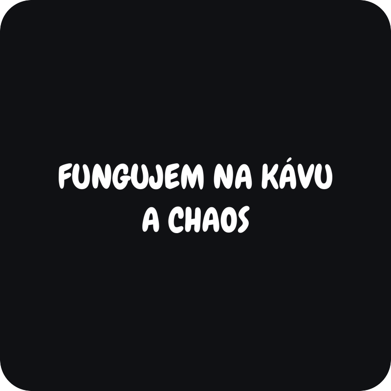 Nálepka Fungujem na kávu a chaos Nálepka Fungujem na kávu a chaos - rezaná nálepka na auto