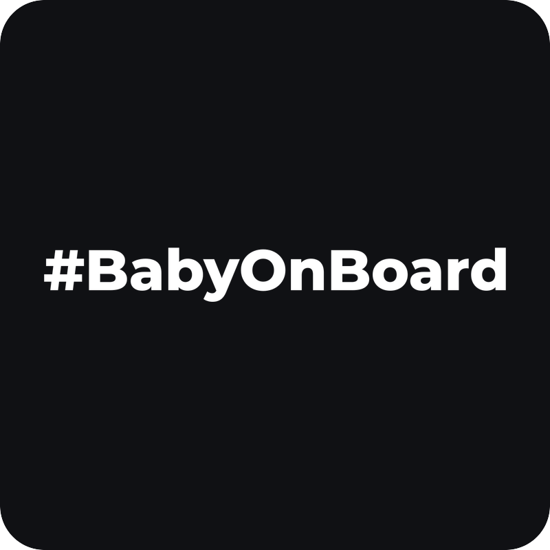 #BabyOnBoard #BabyOnBoard - rezaná nálepka na auto