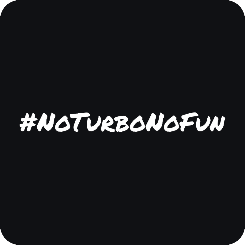 #NoTurboNoFun #NoTurboNoFun - rezaná nálepka na auto