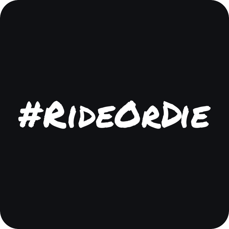 #RideOrDie #RideOrDie - rezaná nálepka na auto