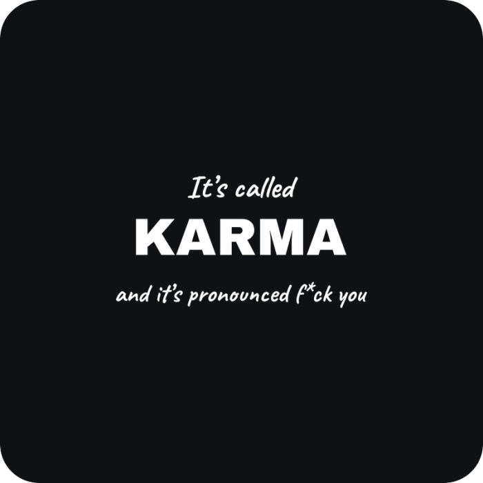 It’s Called Karma - rezaná nálepka na auto