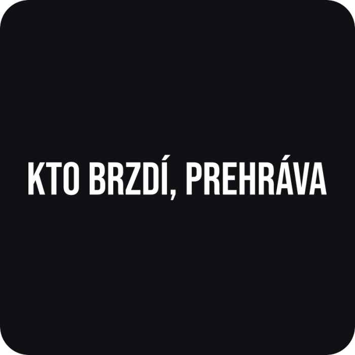 Nálepka Kto brzdí, prehráva - rezaná nálepka na auto