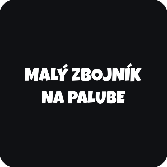 Nálepka Malý zbojník na palube - rezaná nálepka na auto