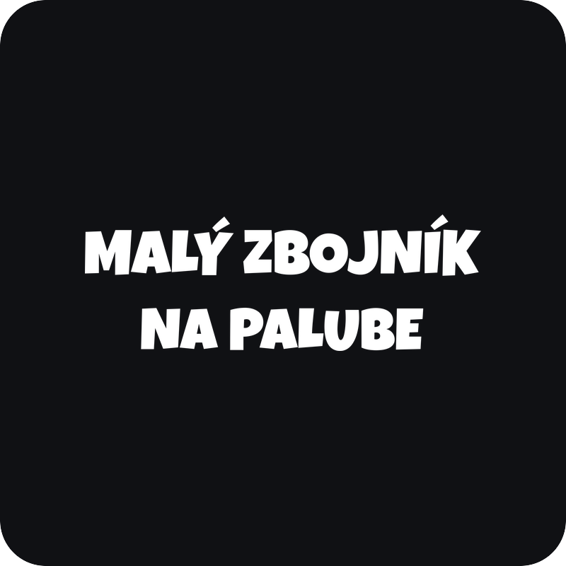 Nálepka Malý zbojník na palube Nálepka Malý zbojník na palube - rezaná nálepka na auto