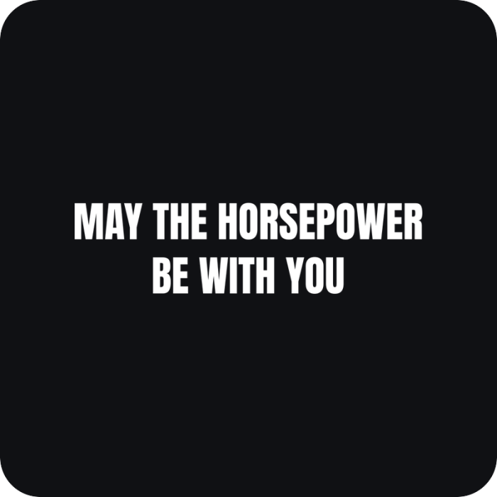 May the horsepower be with you - rezaná nálepka na auto