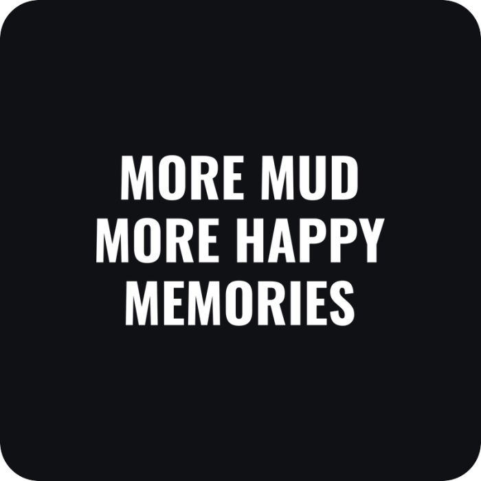 Nálepka More Mud More Happy Memories - rezaná nálepka na auto