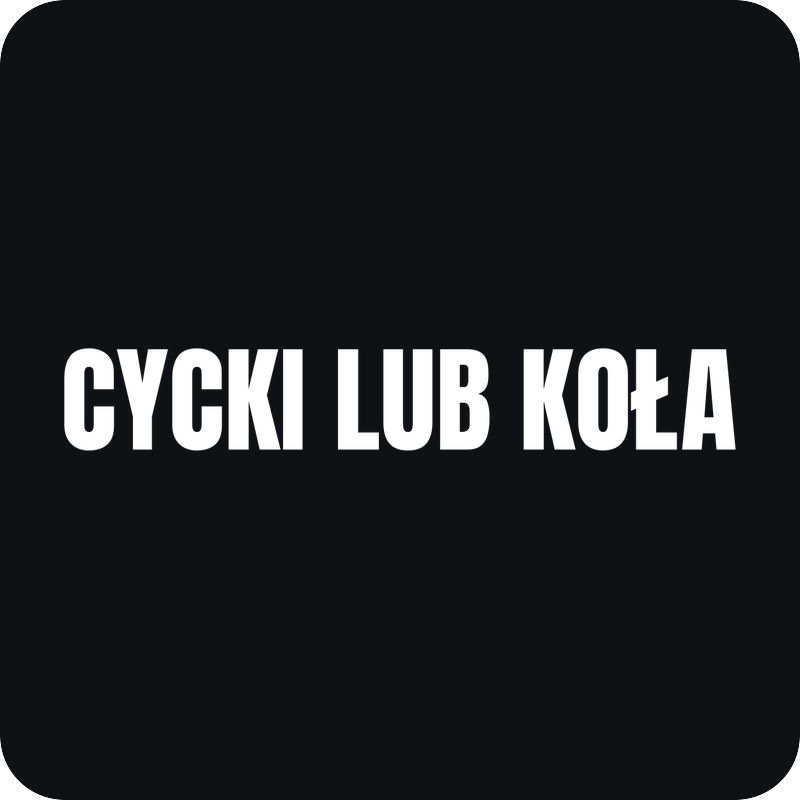 Cycki lub Koła Cycki lub Koła - rezaná nálepka na auto