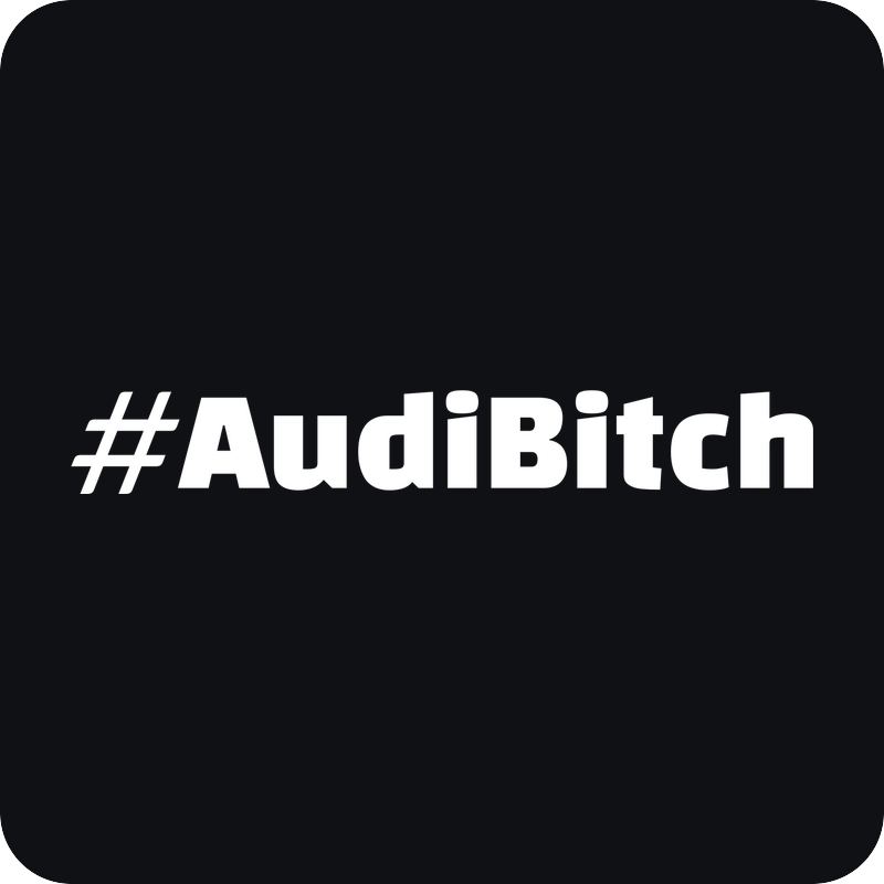 #AudiBitch #AudiBitch - rezaná nálepka na auto