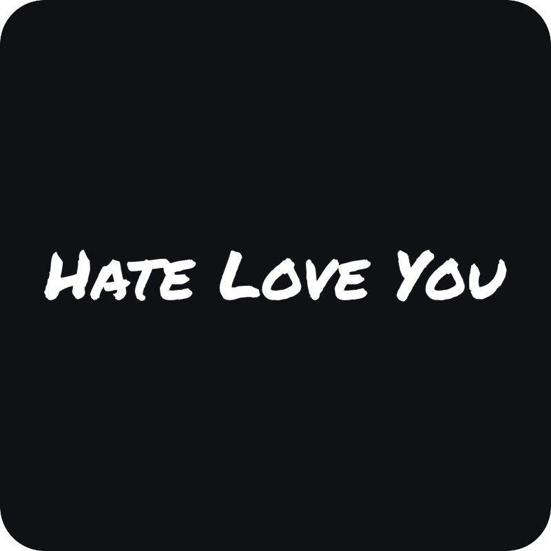 Hate Love You Hate Love You - rezaná nálepka na auto