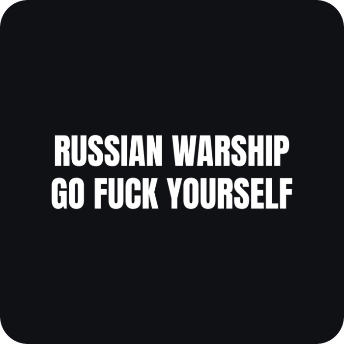 Russian Warship Go Fuck Yourself - rezaná nálepka na auto