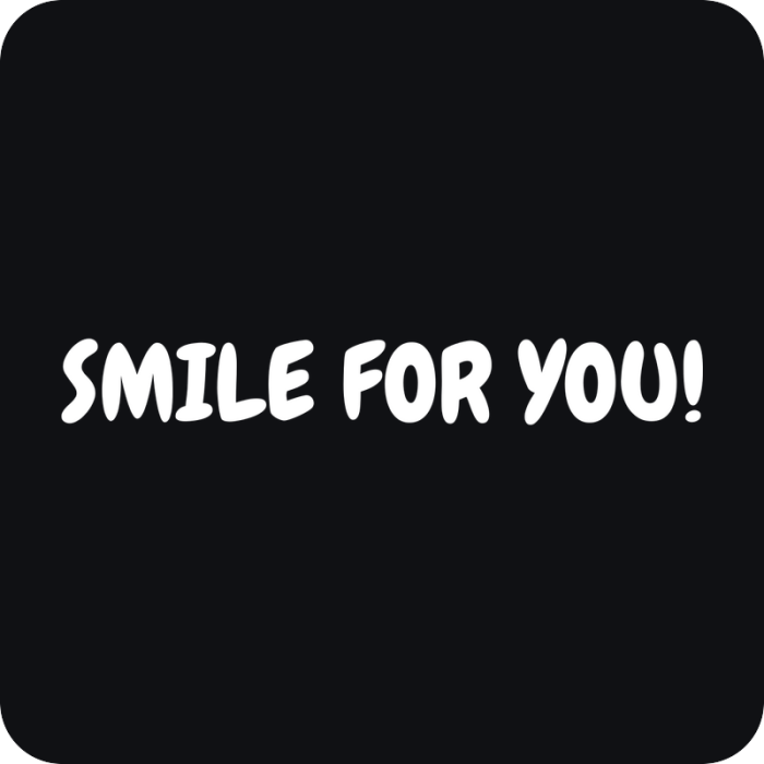Smile For You! - rezaná nálepka na auto