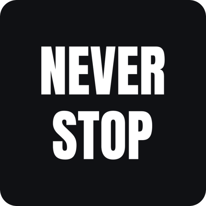 Nálepka Never Stop - rezaná nálepka na auto