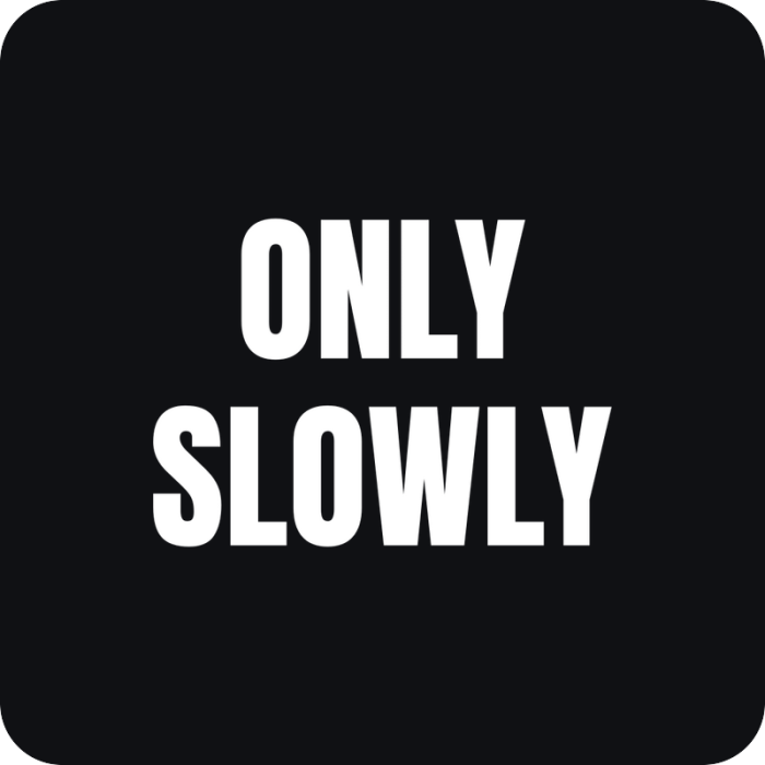 Nálepka Only Slowly - rezaná nálepka na auto