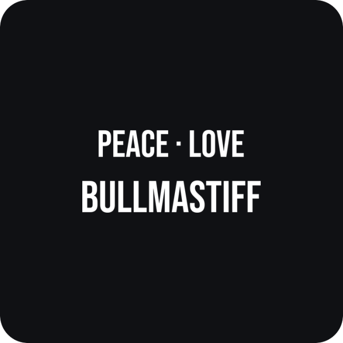 Nálepka Peace Love Bullmastiff - rezaná nálepka na auto