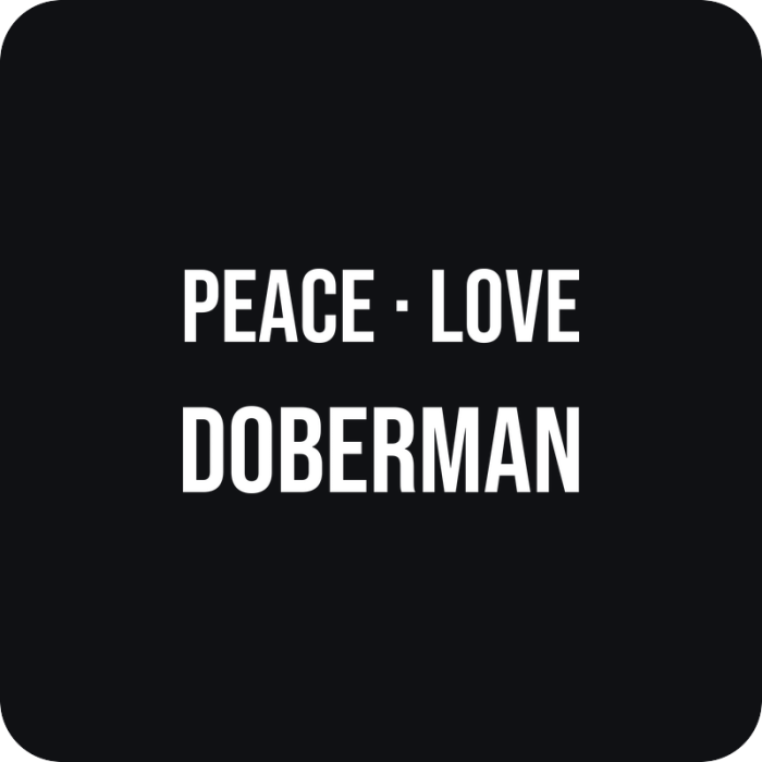 Nálepka Peace Love Doberman - rezaná nálepka na auto