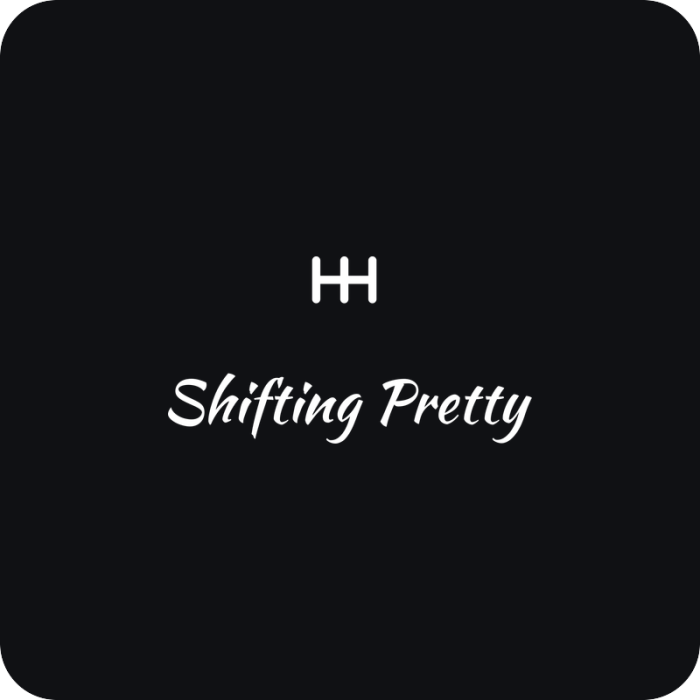 Shifting Pretty - rezaná nálepka na auto