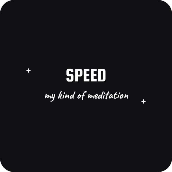 Speed - My Kind of Meditation - rezaná nálepka na auto
