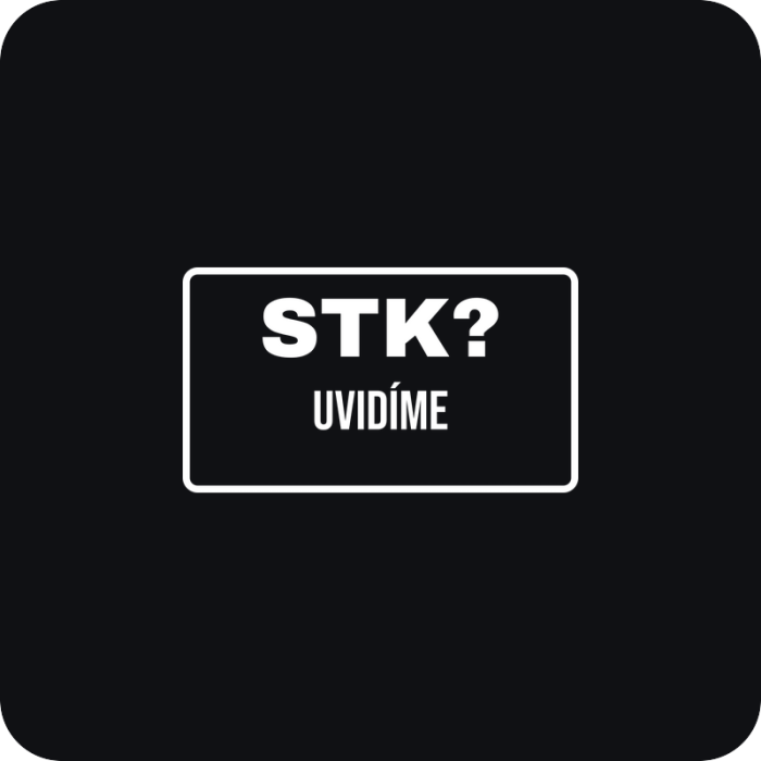 STK? Uvidíme - rezaná nálepka na auto