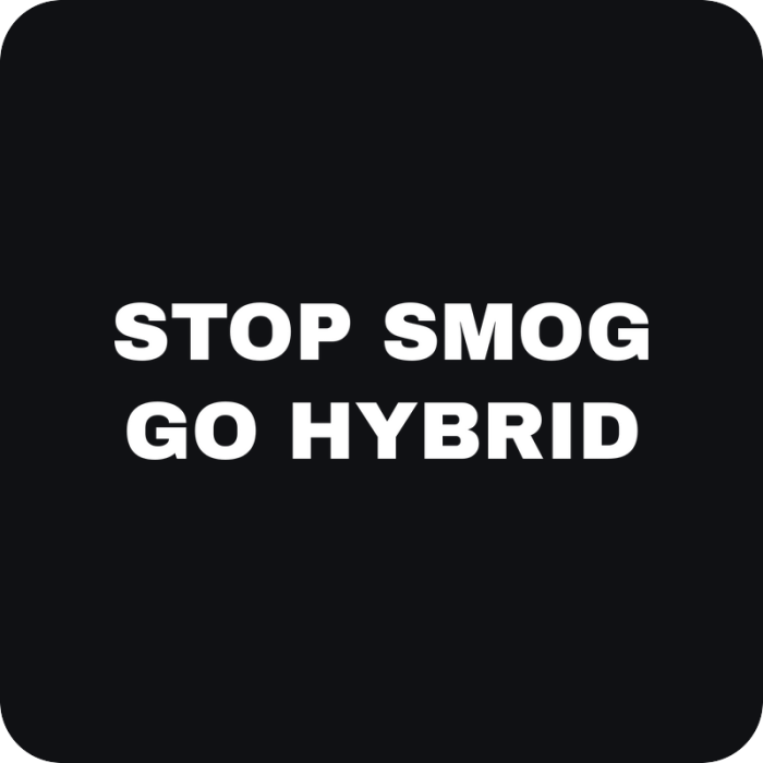 Stop Smog, Go Hybrid - rezaná nálepka na auto