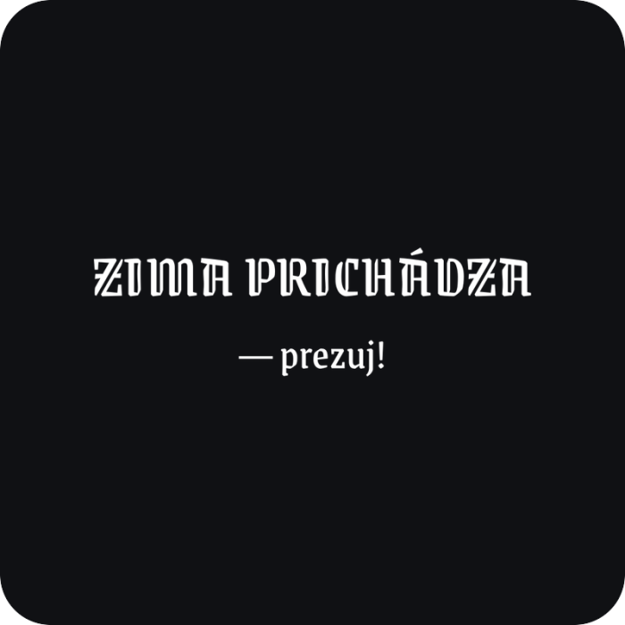 Zima prichádza - prezuj! - rezaná nálepka na auto